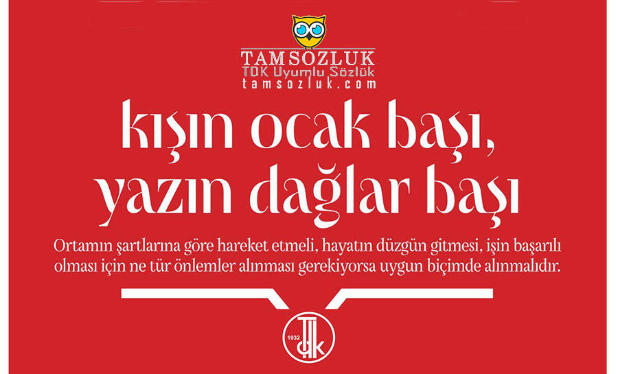 kışın ocak başı yazın dağlar başı